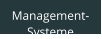 Management- Systeme