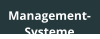 Management- Systeme